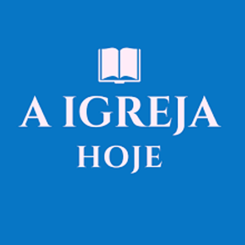 A Igreja hoje